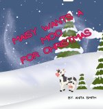 MAISY WANTS A MOO FOR CHRISTMAS