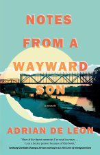Notes from a Wayward Son – A Memoir