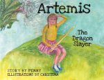 Artemis ~ The Dragon Slayer