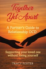 Together Yet Apart