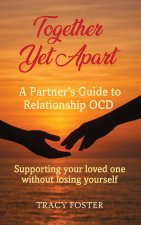 Together Yet Apart