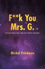 F**K You Mrs. G.