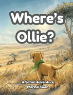 Where's Ollie A Safari Adventure