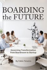 Boarding the Future