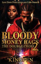 Bloody Money Bags 2