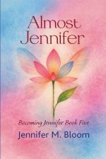 Almost Jennifer