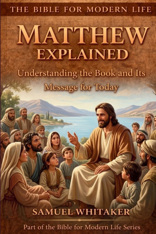 Matthew Explained