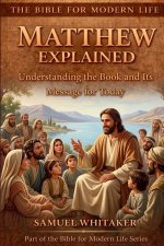 Matthew Explained