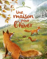 UNE MAISON POUR L HIVER