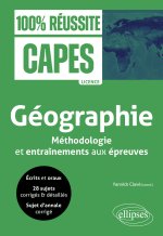 CAPES - Géographie - Méthodologie et entraînements aux épreuves