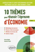 10 thèmes pour réussir l'épreuve d'économie