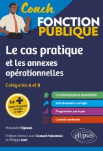 Le cas pratique et les annexes opérationnelles