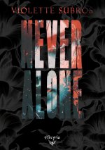 Never alone