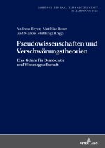 Pseudowissenschaften und Verschwörungstheorien; Eine Gefahr für Demokratie und Wissensgesellschaft