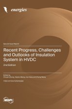 Recent Progress, Challenges and Outlooks of Insulation System in HVDC