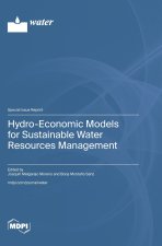 Hydro-Economic Models for Sustainable Water Resources Management