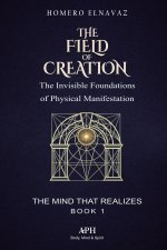 The Field of Creation