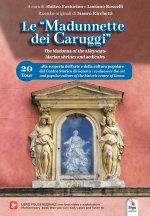 «Madunnette dei caruggi»-The Madonna of the alleyways. Marian shrines and aedicules