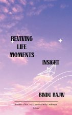 REVIVING LIFE MOMENTS INSIGHT