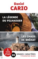 OFFRE DECOUVERTE DANIEL CARIO (LA LEGENDE DU PILHAOUER – LES CHAOS DE BREHAT)