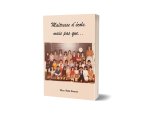 Maîtresse d’école… mais pas que !