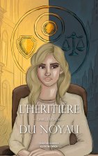 L'héritière du noyau