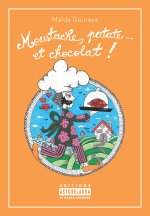 Moustache, patate et chocolat