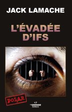 L'ÉVADÉE D'IFS