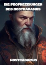 Prophezeiungen des Nostradamus