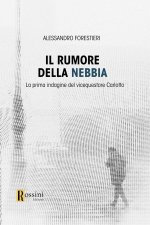 rumore della nebbia
