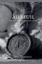 AU SEUIL