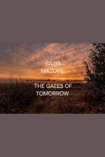 The Gates of Tomorrow
