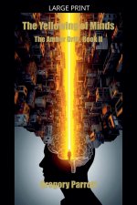 The Yellowing of Minds
