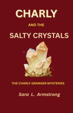 Charly and the Salty Crystals