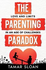 The Parenting Paradox