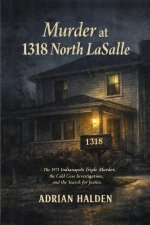 Murder at 1318 North LaSalle