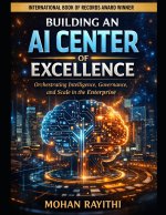 BUILDING AN AI CENTER OF EXCELLENCE