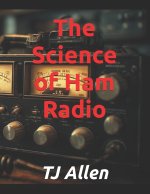 The Science of Ham Radio