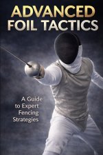 Advanced Foil Tactics