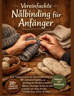 Vereinfachte Nalbinding für Anfänger