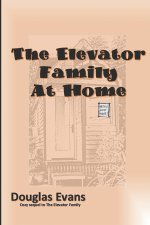 The Elevator Family At Home