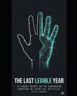 The Last Legible Year