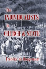 The Individualists in Church & State