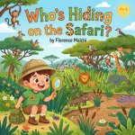 Who's Hiding on the Safari?
