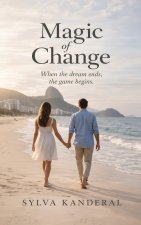 Magic of Change