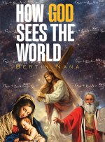 How God Sees The World