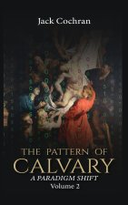 The Pattern of Calvary