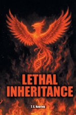 Lethal Inheritance