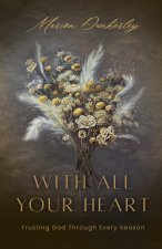 With All Your Heart