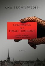 Confessions of a Female Dominant